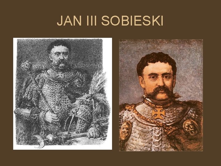 JAN III SOBIESKI 