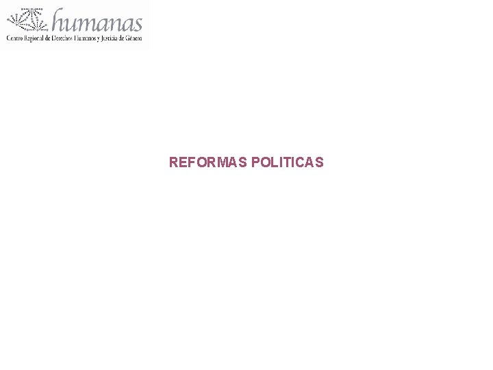 REFORMAS POLITICAS 