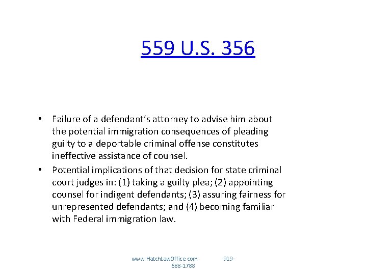 Padilla v. Commonwealth of Kentucky, 559 U. S. 356 (2010) • Failure of a