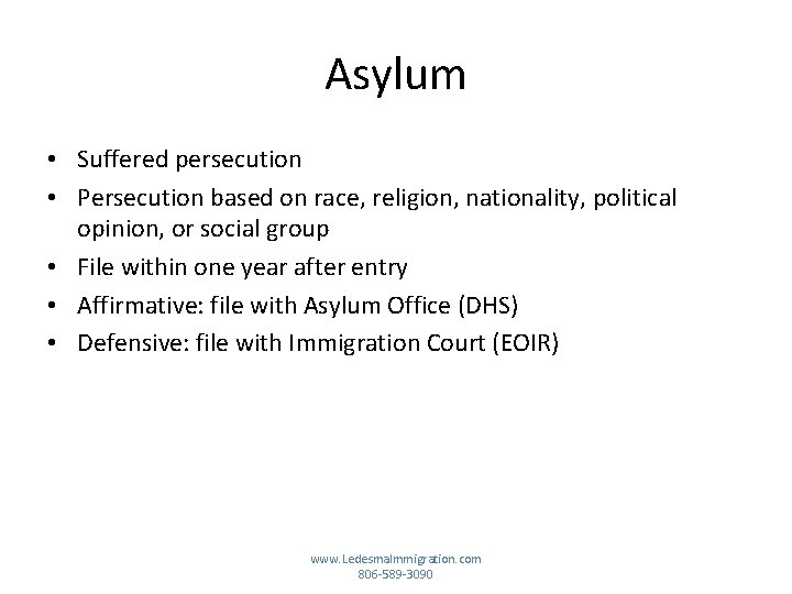 Asylum • Suffered persecution • Persecution based on race, religion, nationality, political opinion, or