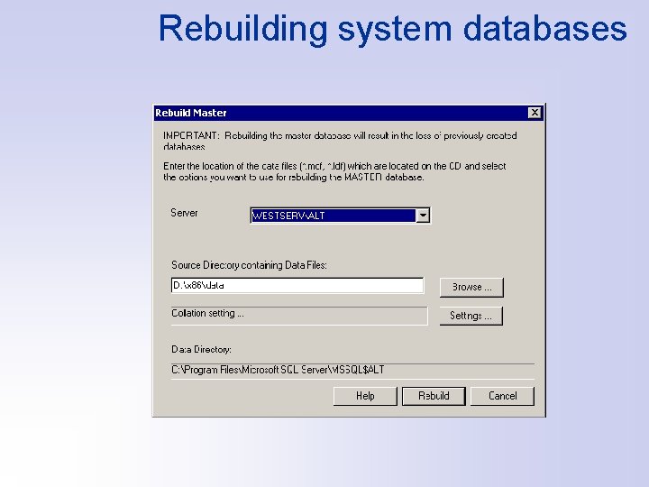 Rebuilding system databases 