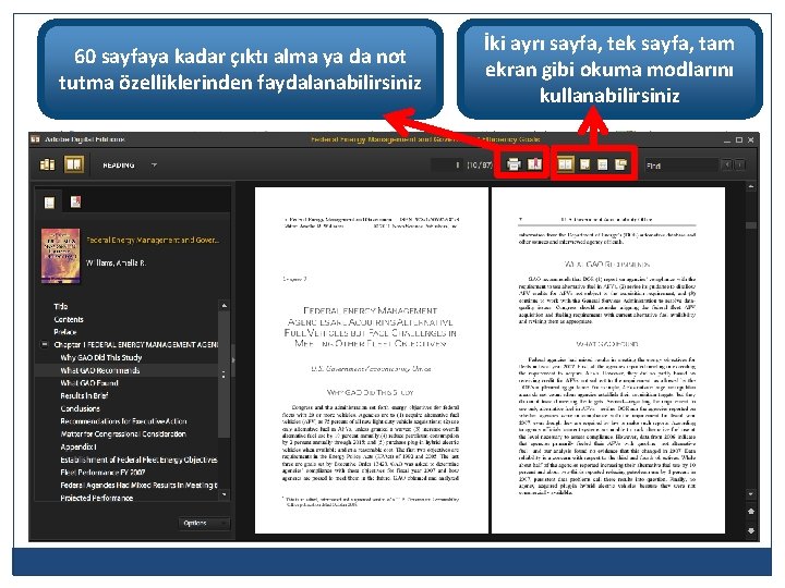 60 sayfaya kadar çıktı alma ya da not tutma özelliklerinden faydalanabilirsiniz İki ayrı sayfa,