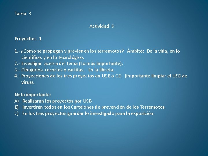 Tarea 3 Actividad 6 Proyectos: 1 1. - ¿Cómo se propagan y previenen los