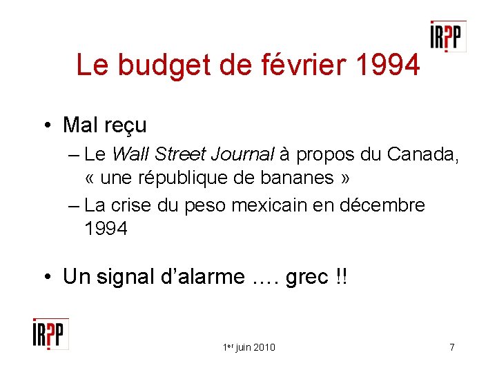 Le budget de février 1994 • Mal reçu – Le Wall Street Journal à