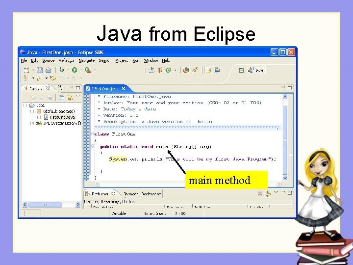 Java from Eclipse main method Java from Eclipse main method