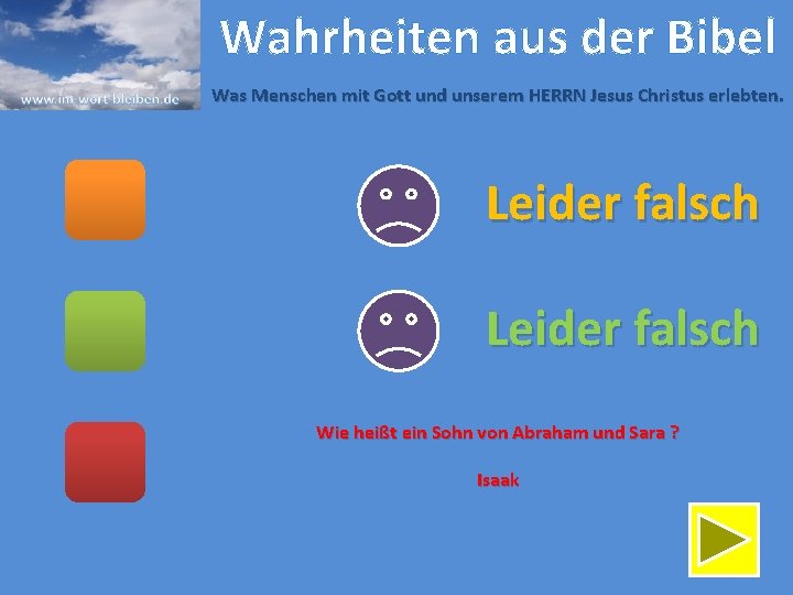 Wahrheiten aus der Bibel Was Menschen mit Gott und unserem HERRN Jesus Christus erlebten.
