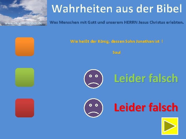 Wahrheiten aus der Bibel Was Menschen mit Gott und unserem HERRN Jesus Christus erlebten.