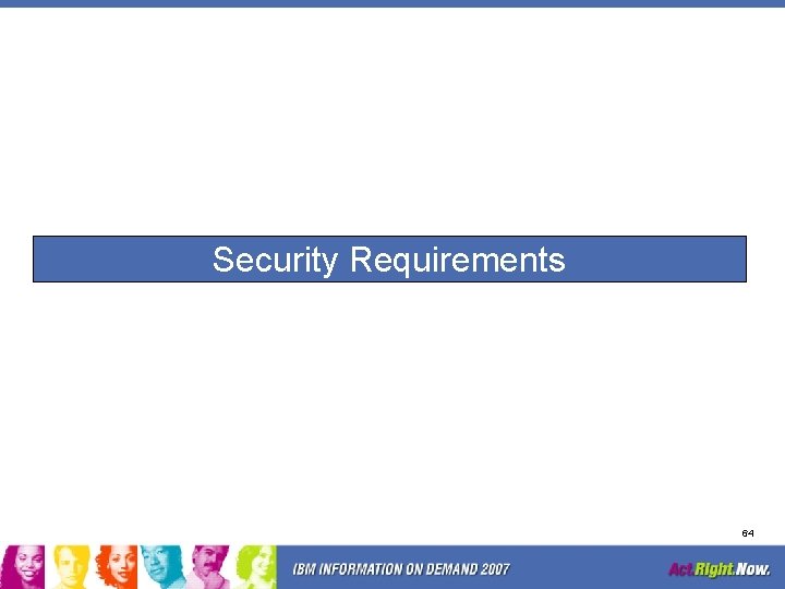 Security Requirements 64 