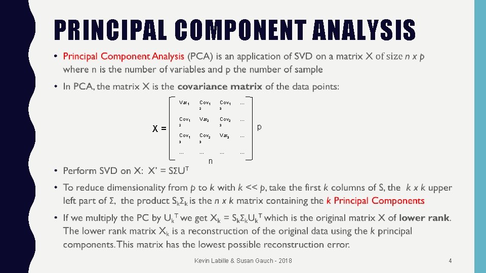 PRINCIPAL COMPONENT ANALYSIS • Var 1 Cov 1, X= Cov 1, 2 3 Var
