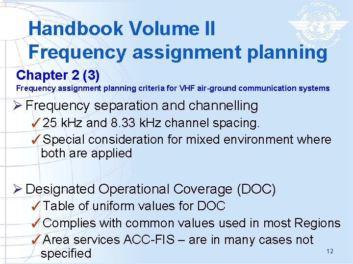 Handbook Volume II Frequency assignment planning Chapter 2 (3) Frequency assignment planning criteria for
