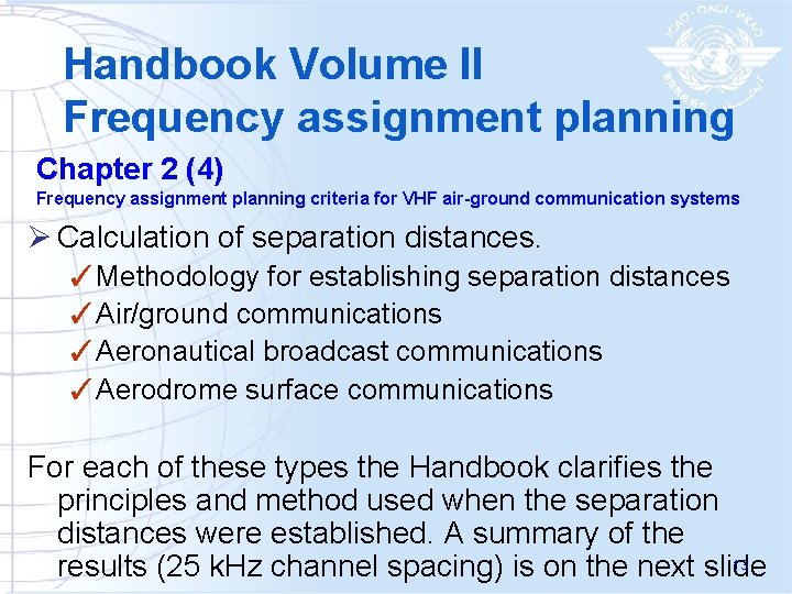 Handbook Volume II Frequency assignment planning Chapter 2 (4) Frequency assignment planning criteria for