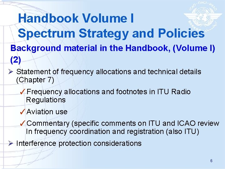 Handbook Volume I Spectrum Strategy and Policies Background material in the Handbook, (Volume I)