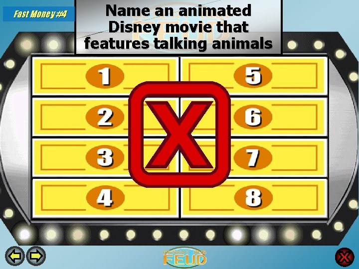 Fast Money #4 Name an animated Disney movie that features talking animals The Lion