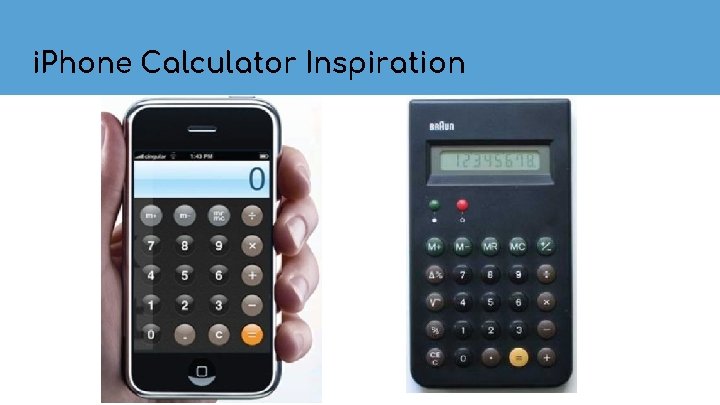 i. Phone Calculator Inspiration 