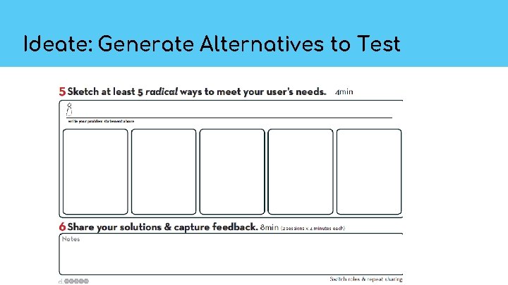 Ideate: Generate Alternatives to Test 