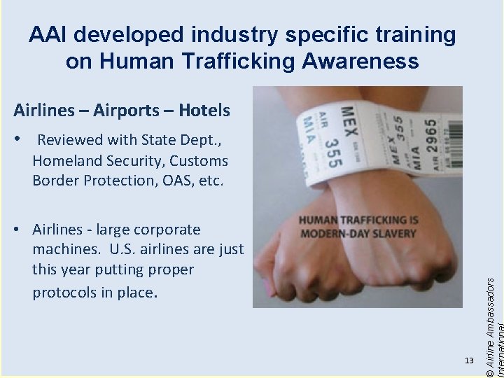 AAI developed industry specific training on Human Trafficking Awareness Airlines – Airports – Hotels