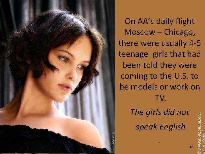 The girls did not speak English Photo by Kay Chernush for the U. S.