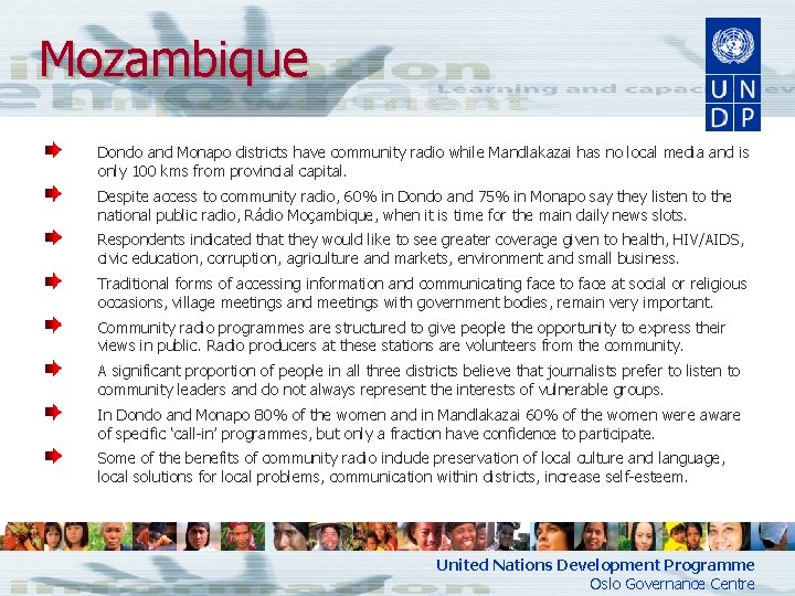 Mozambique Dondo and Monapo districts have community radio while Mandlakazai has no local media