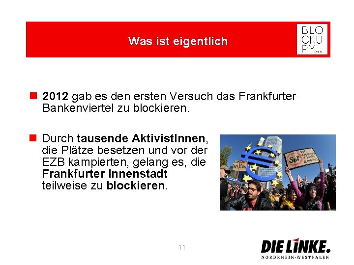 Was ist eigentlich n 2012 gab es den ersten Versuch das Frankfurter Bankenviertel zu