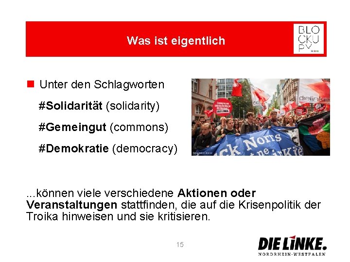 Was ist eigentlich n Unter den Schlagworten #Solidarität (solidarity) #Gemeingut (commons) #Demokratie (democracy) .