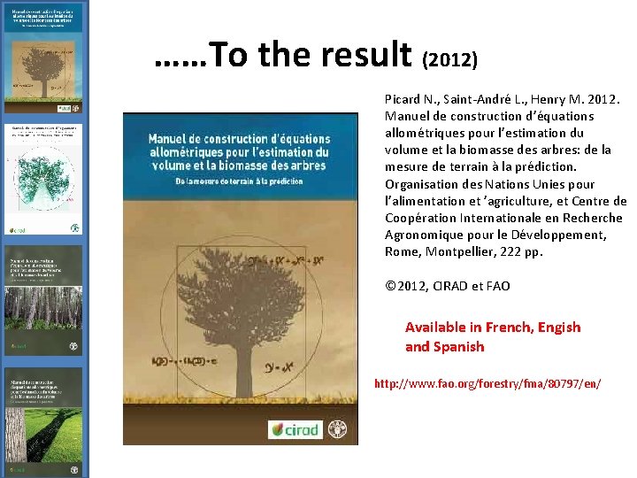 ……To the result (2012) Picard N. , Saint-André L. , Henry M. 2012. Manuel