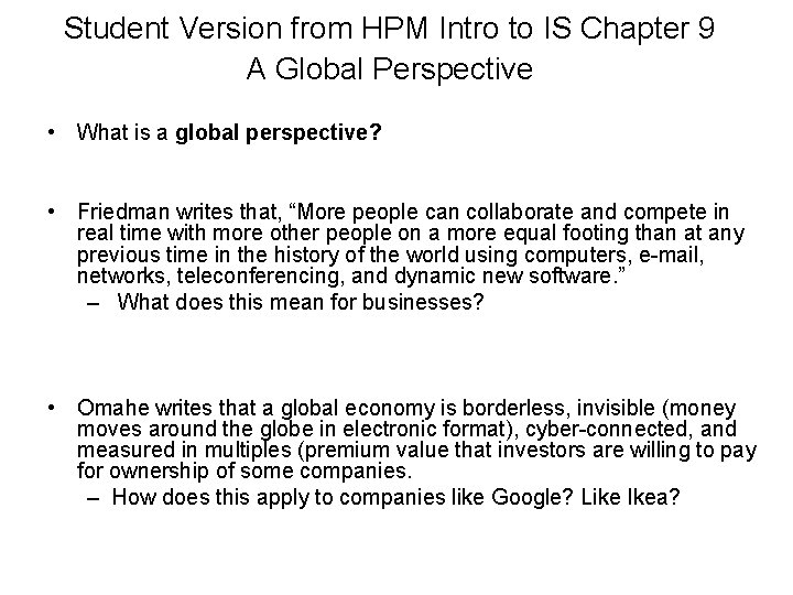 Student Version from HPM Intro to IS Chapter 9 A Global Perspective • What