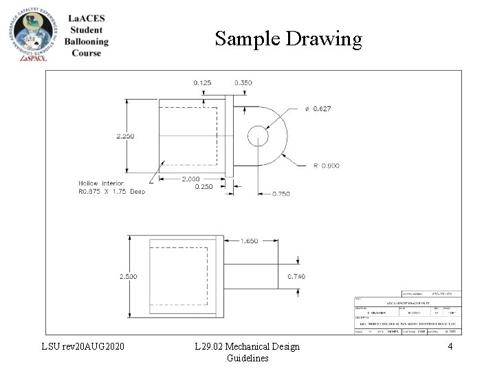 Sample Drawing LSU rev 20 AUG 2020 L 29. 02 Mechanical Design Guidelines 4