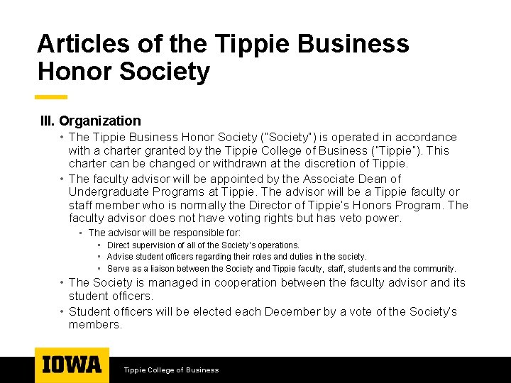 Articles of the Tippie Business Honor Society III. Organization • The Tippie Business Honor