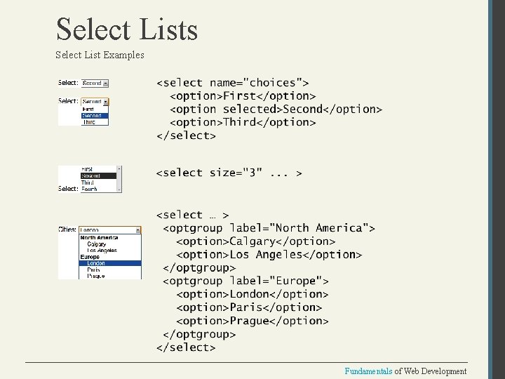 Select Lists Select List Examples Fundamentals of Web Development 
