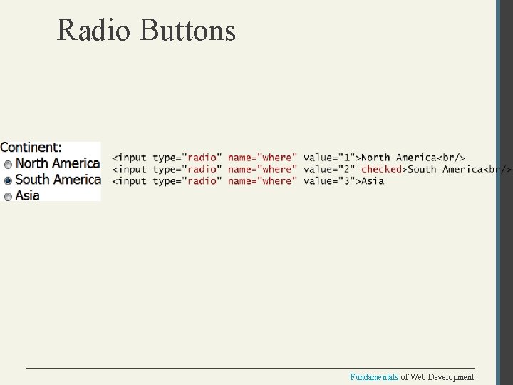 Radio Buttons Fundamentals of Web Development 