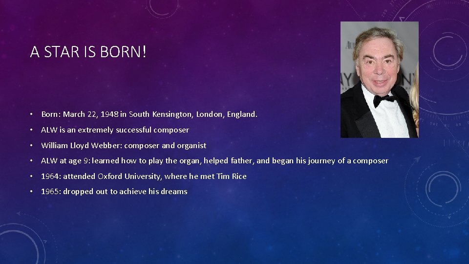A STAR IS BORN! • Born: March 22, 1948 in South Kensington, London, England.
