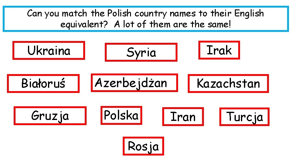 Can you match the Polish country names to their English equivalent? A lot of