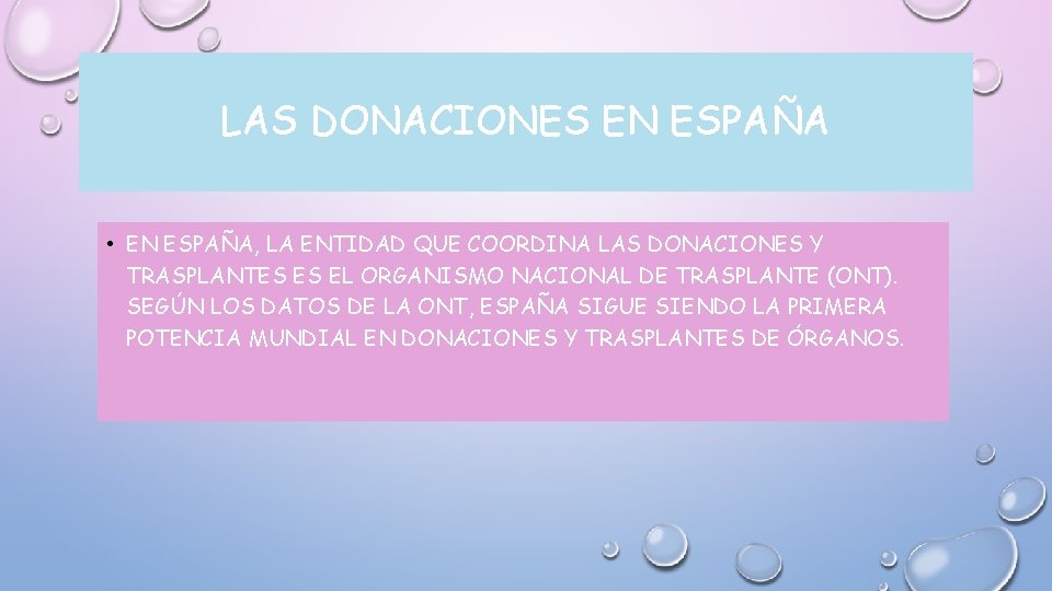 LAS DONACIONES EN ESPAÑA • EN ESPAÑA, LA ENTIDAD QUE COORDINA LAS DONACIONES Y