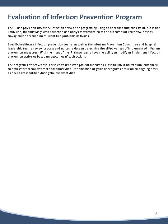 b Evaluation of Infection Prevention Program The IP and physician assess the infection prevention