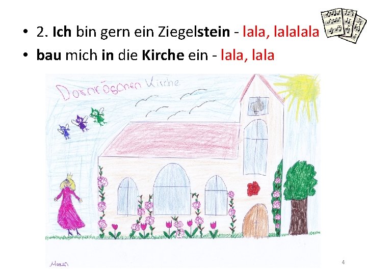  • 2. Ich bin gern ein Ziegelstein - lala, lala • bau mich