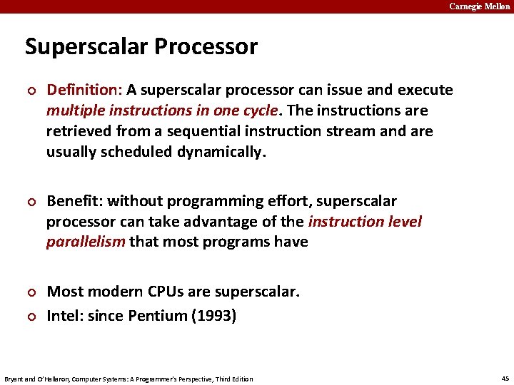 Carnegie Mellon Superscalar Processor ¢ ¢ Definition: A superscalar processor can issue and execute