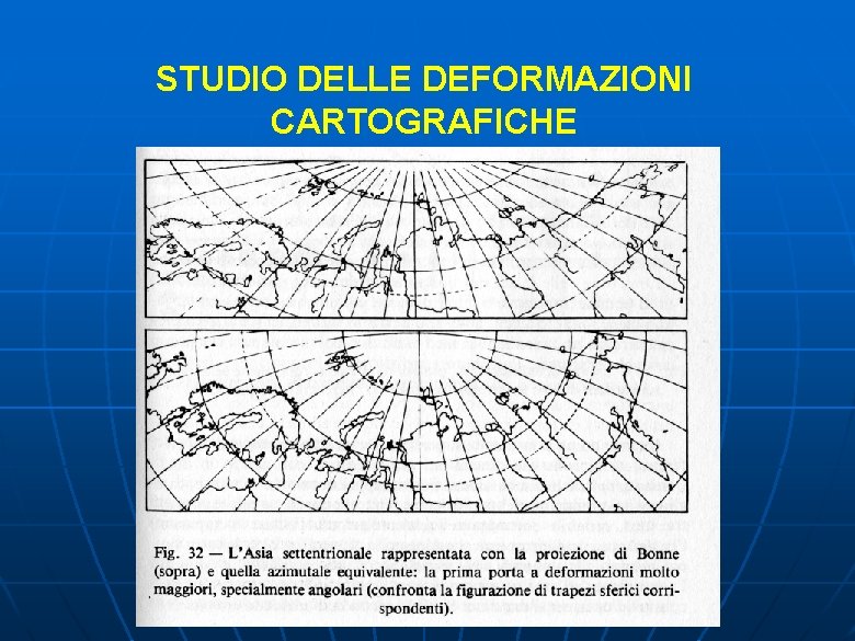 STUDIO DELLE DEFORMAZIONI CARTOGRAFICHE 