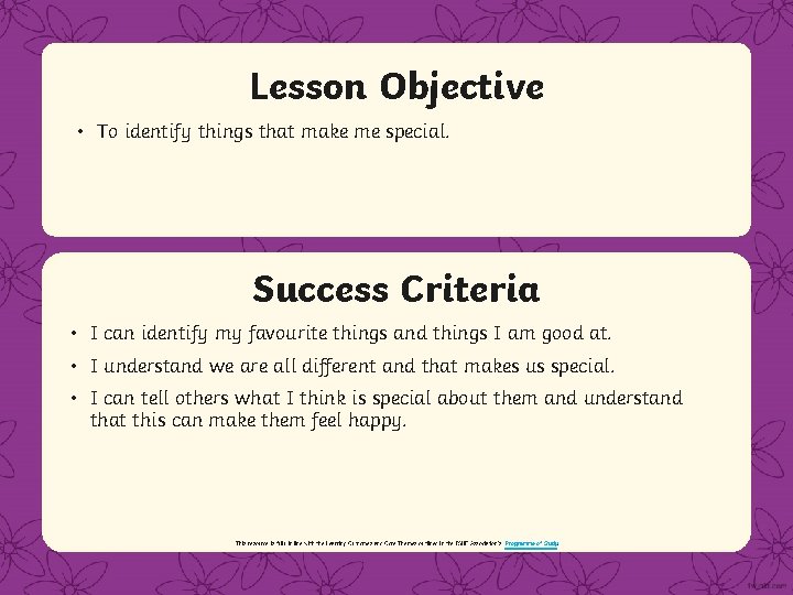 Lesson. Aim Objective • To identify things that make me special. Success Criteria •