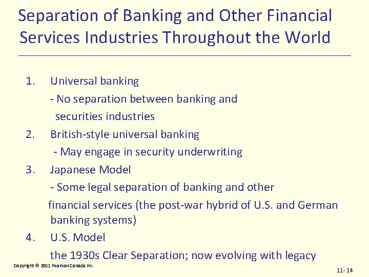Separation of Banking and Other Financial Services Industries Throughout the World 1. 2. 3.