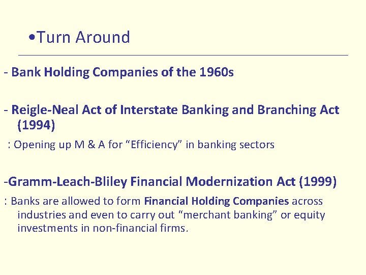  • Turn Around - Bank Holding Companies of the 1960 s - Reigle-Neal