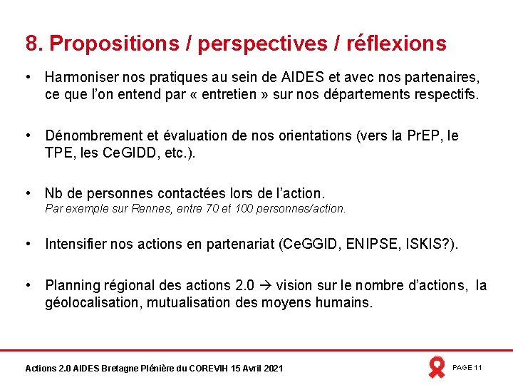 8. Propositions / perspectives / réflexions • Harmoniser nos pratiques au sein de AIDES