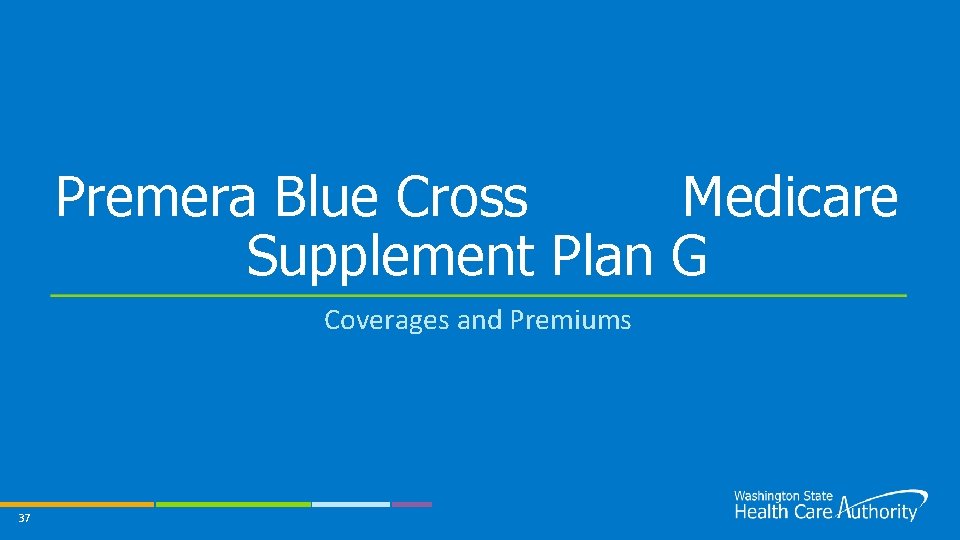 Premera Blue Cross Medicare Supplement Plan G Coverages and Premiums 37 