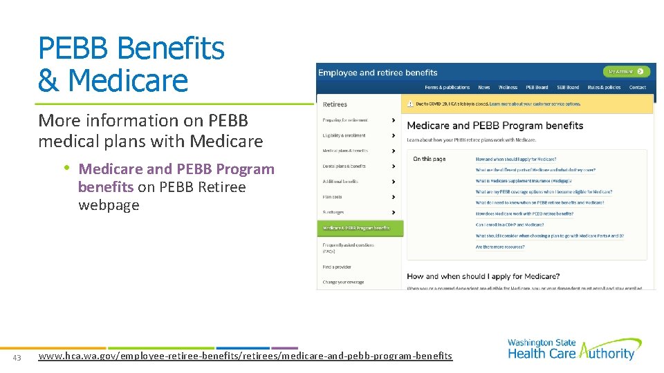 PEBB Benefits & Medicare More information on PEBB medical plans with Medicare • Medicare