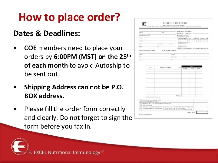 How to place order? Dates & Deadlines: • COE members need to place your