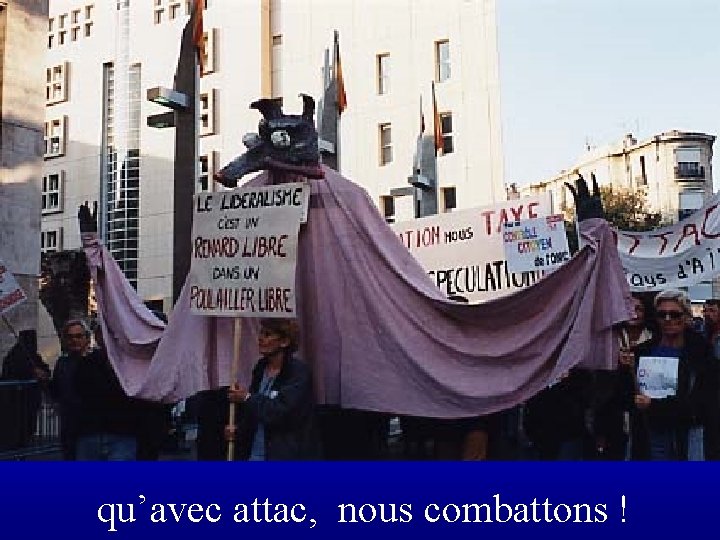 qu’avec attac, nous combattons ! 