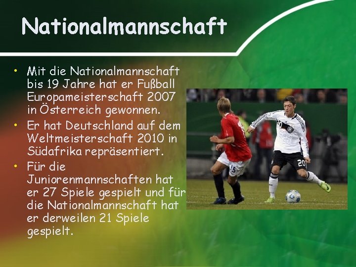 Nationalmannschaft • Mit die Nationalmannschaft bis 19 Jahre hat er Fußball Europameisterschaft 2007 in