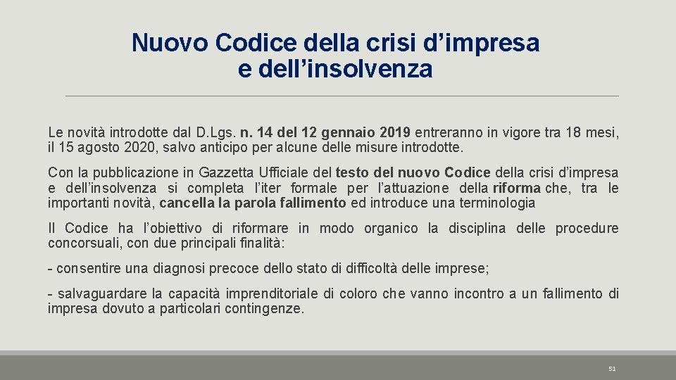 Nuovo Codice della crisi d’impresa e dell’insolvenza Le novità introdotte dal D. Lgs. n.