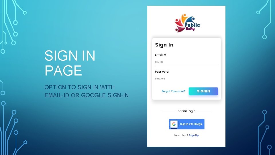 SIGN IN PAGE OPTION TO SIGN IN WITH EMAIL-ID OR GOOGLE SIGN-IN 