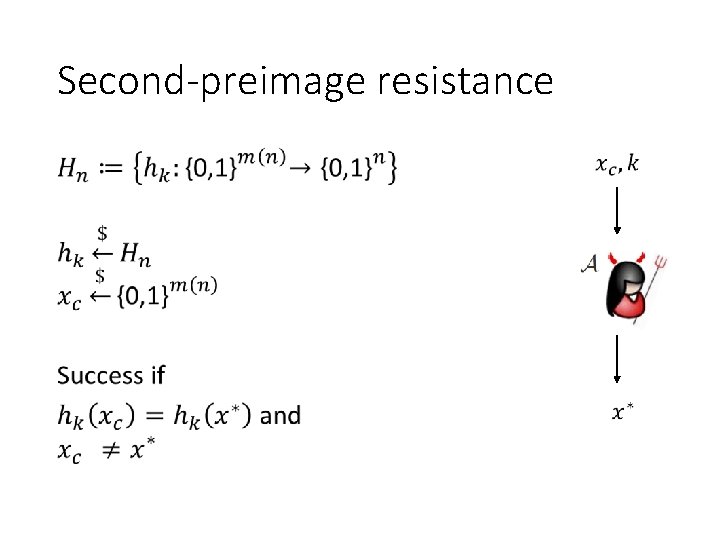 Second-preimage resistance • 