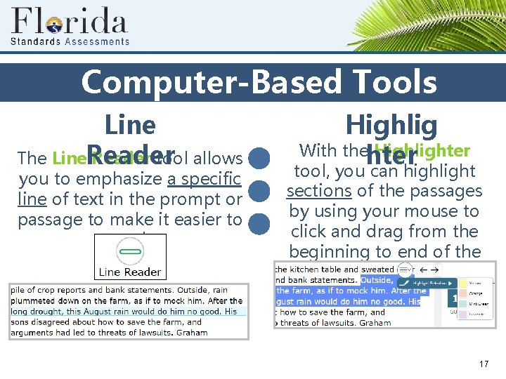 Computer-Based Tools Line The Line. Reader tool allows you to emphasize a specific line